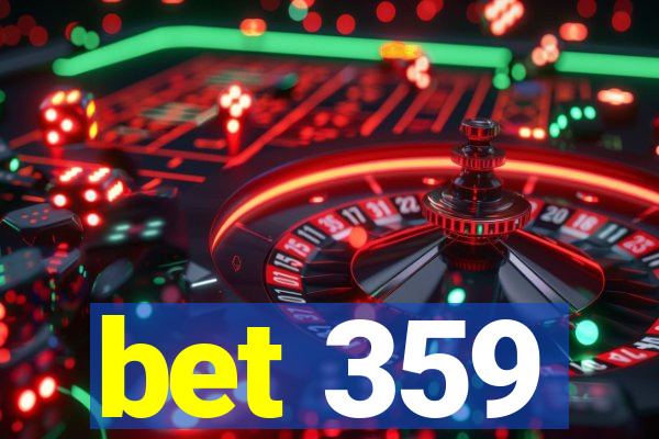 bet 359